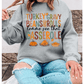 Thanksgiving Slogan Pumpkin Turkey Pie Graphic Sweatshirt