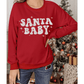 Red SANTA BABY Embroidered Crewneck Christmas Sweatshirt