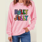 Pink HOLLY JOLLY Christmas Festive Letter Graphic Sweatshirt