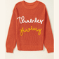 Thanksgiving Letter Graphic Crew Neck Sweater