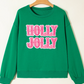 HOLLY JOLLY Towel Embroidered Christmas Holiday Sweatshirt