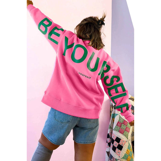 Sachet Pink Be Yourself Slogan Print Round Neck Long Sleeve Sweatshirt