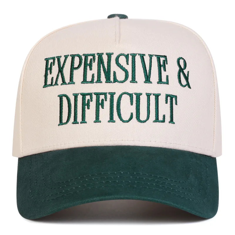Expensive & Difficult Embroidered Baseball Cap - 6 Colors