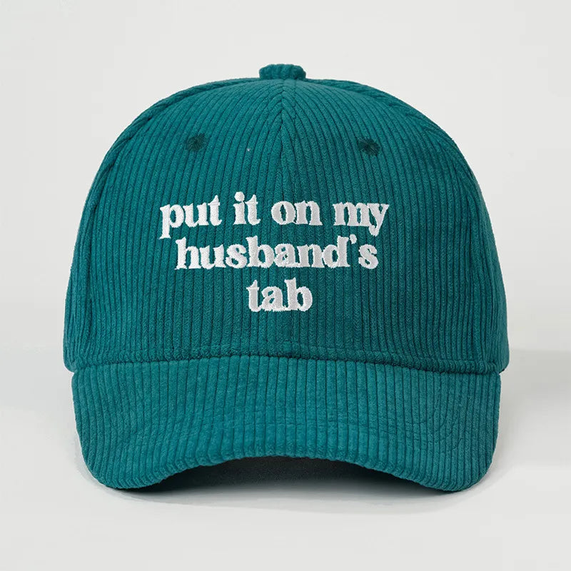 Husband’s Tab Embroidered Corduroy Statement Cap - 5 Colors