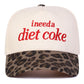 I Need a Diet Coke Embroidered Baseball Cap - 4 Colors