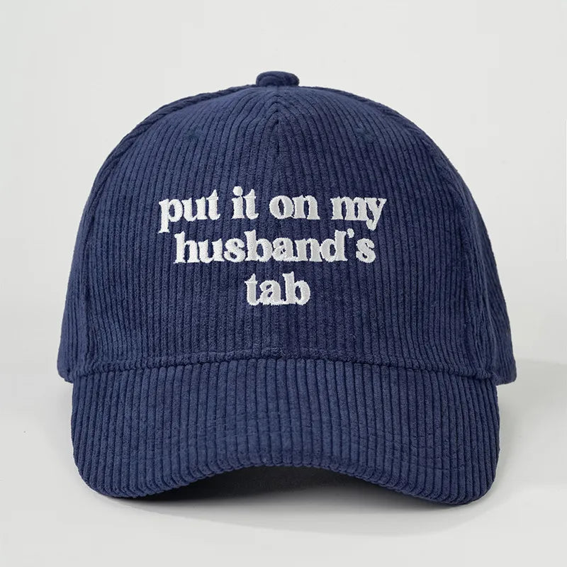 Husband’s Tab Embroidered Corduroy Statement Cap - 5 Colors